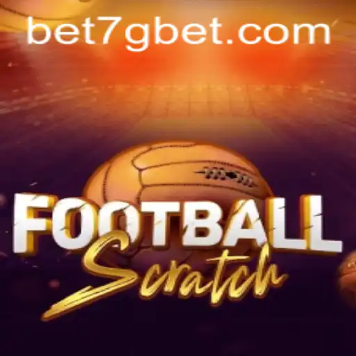 Exploring the Thrills of FootballScratch and 7g Bet